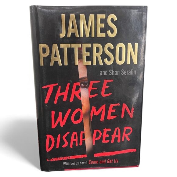 "Three Women Disappear" Hardcover Book With Bonus Novel "Come And Get Us" - Picture 1 of 6